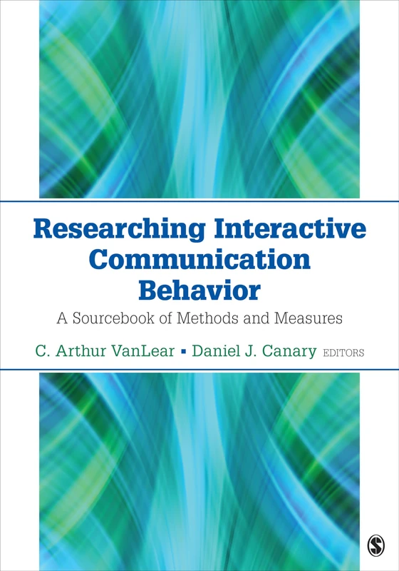 Researching Interactive Communication Behavior: A Sourcebook of Methods and Measures