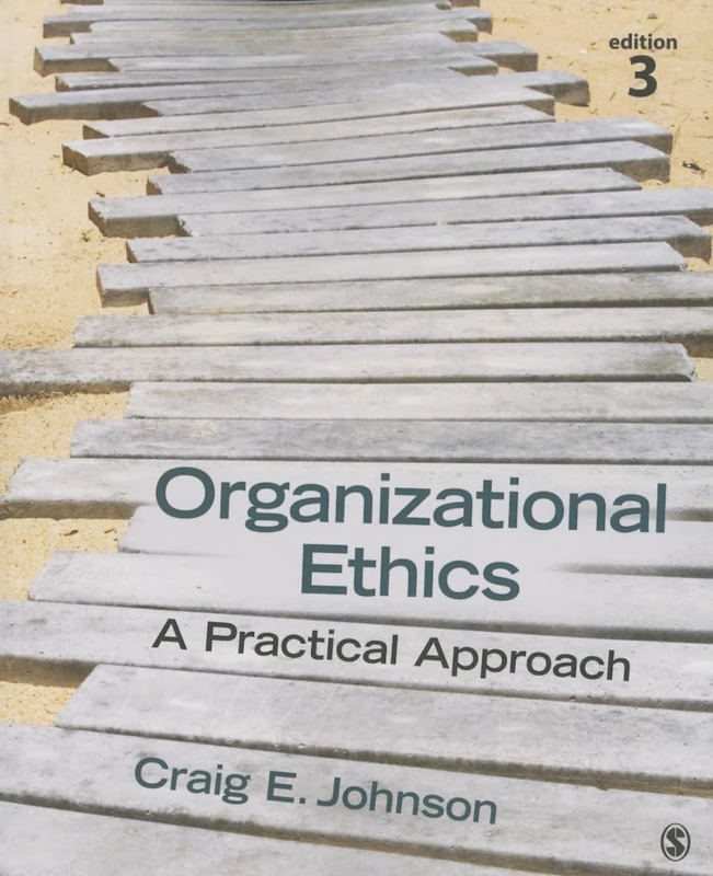 Organizational Ethics: A Practical Approach