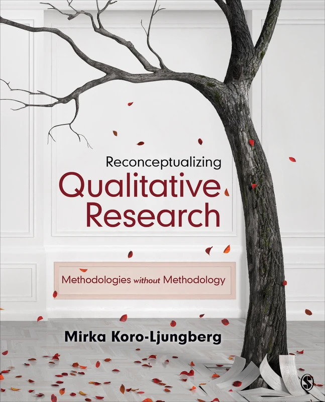 Reconceptualizing Qualitative Research: Methodologies without Methodology - Image 1