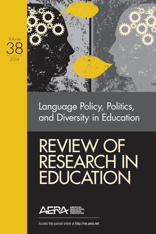 Review of Research in Education: Language Policy, Politics, and Diversity in Education: 38