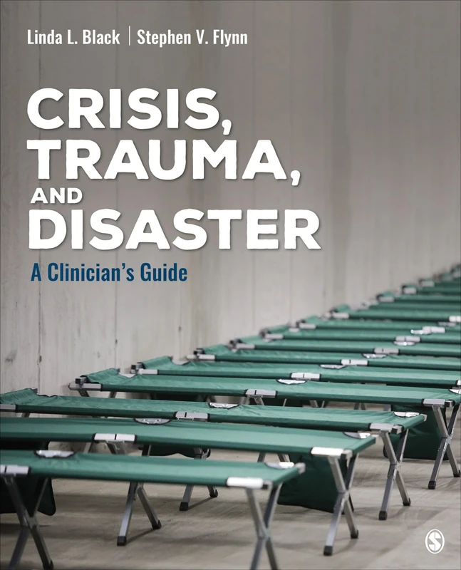 Crisis, Trauma, and Disaster: A Clinician's Guide (Counseling and Professional Identity)