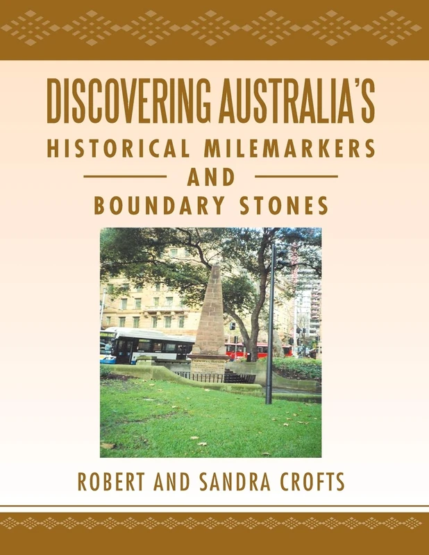 Discovering Australia's Historical Milemarkers and Boundary Stones - Image 1