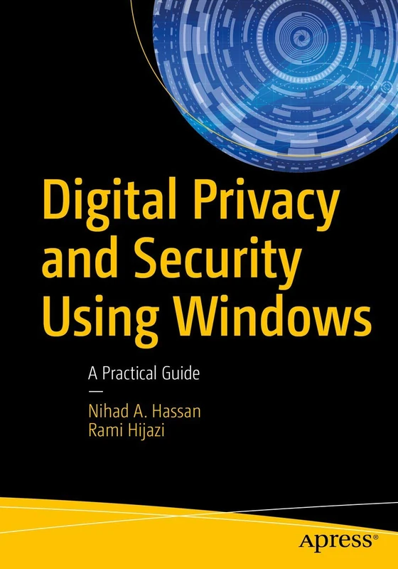 Digital Privacy and Security Using Windows: A Practical Guide - Image 1