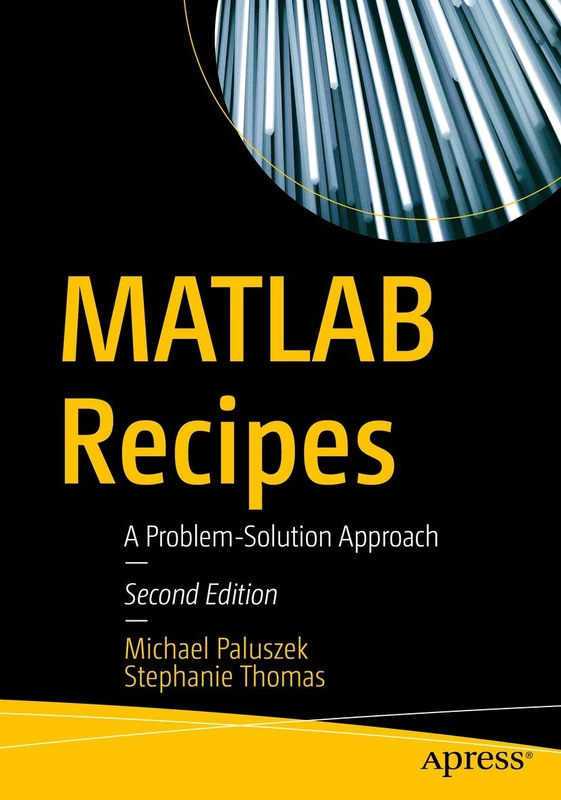 MATLAB Recipes: A Problem-Solution Approach
