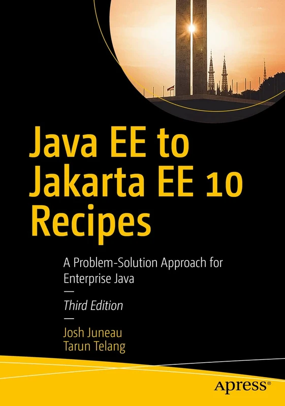 Apress Java EE to Jakarta EE 10 Recipes Programming Book