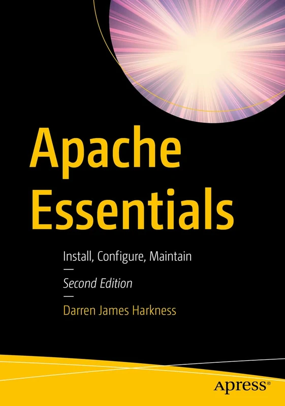 Apache Essentials: Install, Configure, Maintain - Image 1