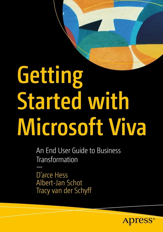 Getting Started with Microsoft Viva: An End User Guide to Business Transformation - Image 1