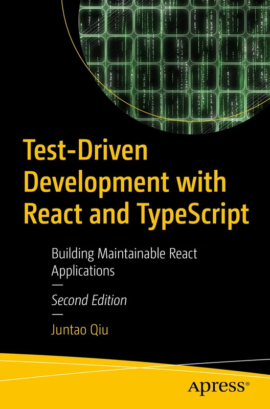 Test-Driven Development with React and TypeScript: Building Maintainable React Applications - Image 1