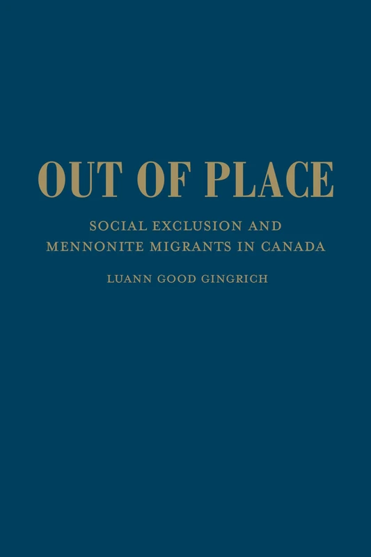 Out of Place: Social Exclusion and Mennonite Migrants in Canada - Image 1