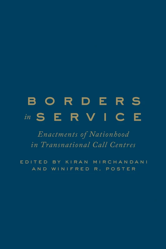 Borders in Service: Enactments of Nationhood in Transnational Call Centres - Image 1