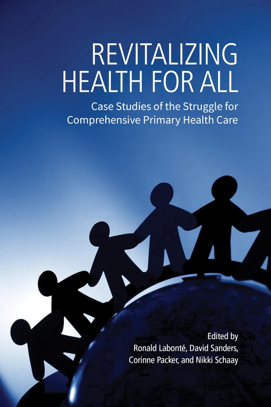 Revitalizing Health for All: Case Studies of the Struggle for Comprehensive Primary Health Care - Image 1