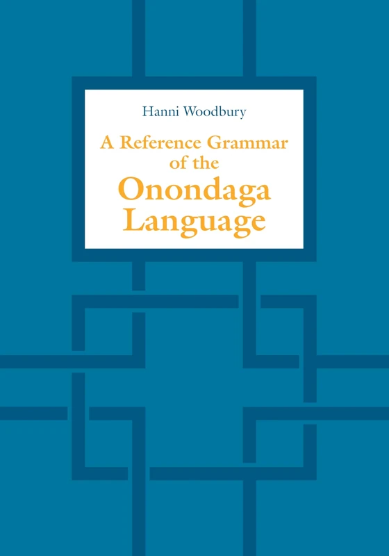 A Reference Grammar of the Onondaga Language
