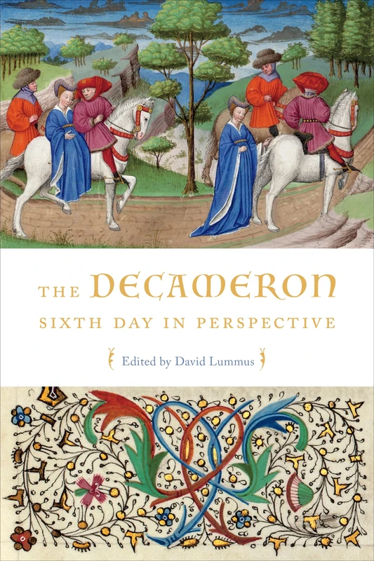 The Decameron Sixth Day in Perspective (Toronto Italian Studies)