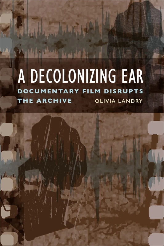 A Decolonizing Ear - University of Toronto Press Book - Image 1