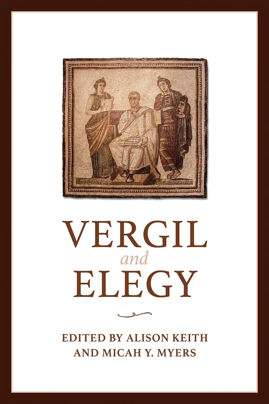 Vergil and Elegy: 60 (Phoenix Supplementary Volumes)