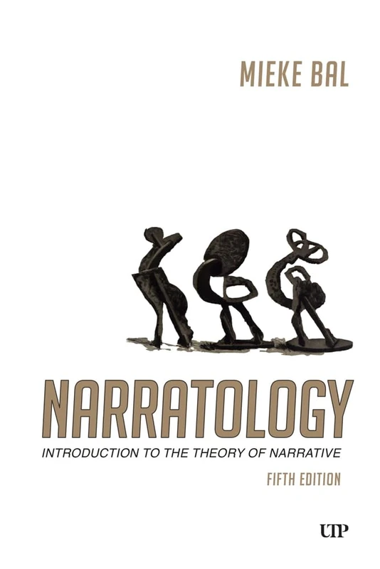 Narratology: Introduction to the Theory of Narrative, Fifth Edition