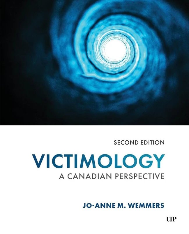 Victimology: A Canadian Perspective, Second Edition