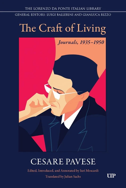 The Craft of Living: Journals, 1935-1950 (Lorenzo Da Ponte Italian Library)