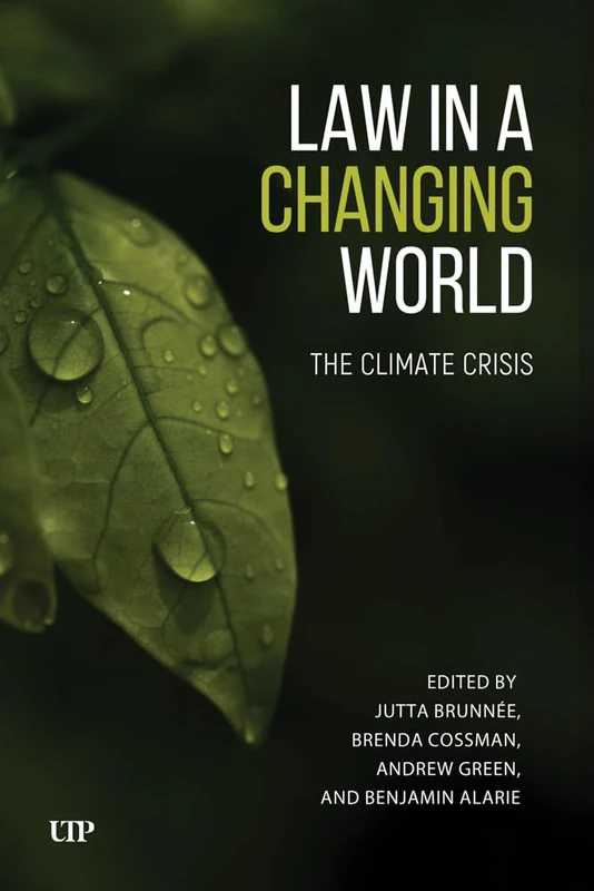Law in a Changing World: The Climate Crisis