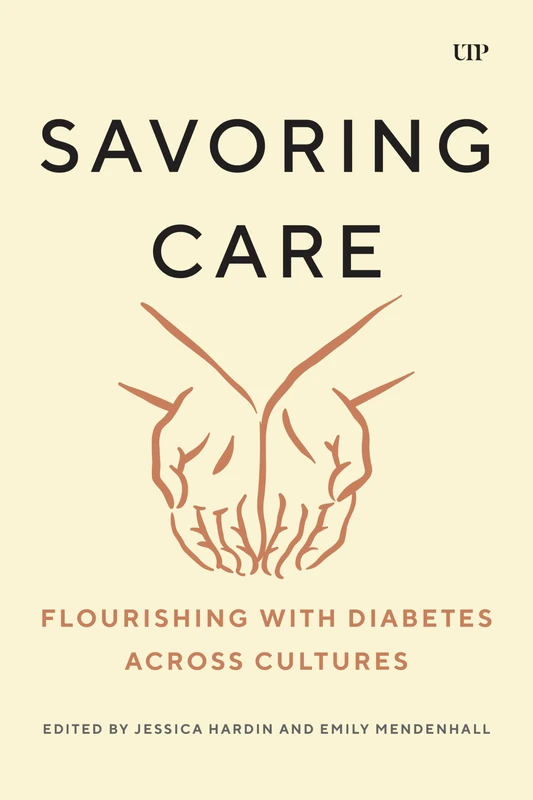 Savoring Care: Flourishing with Diabetes Across Cultures