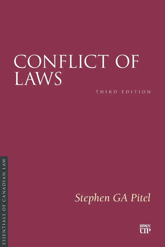 Conflict of Laws, Third Edition (Essentials of Canadian Law)