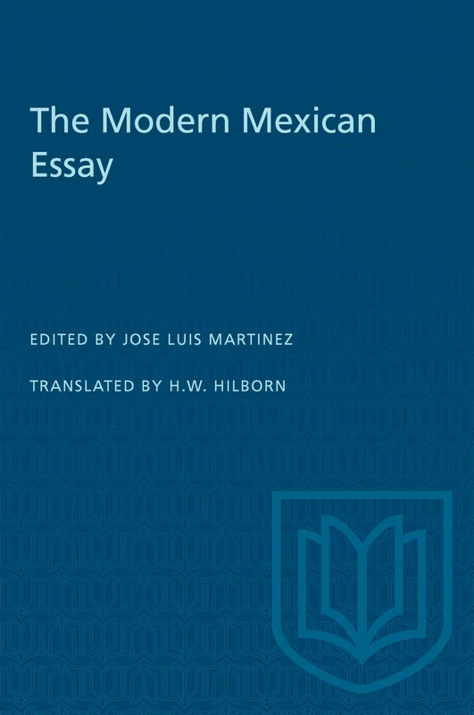The Modern Mexican Essay (Heritage)