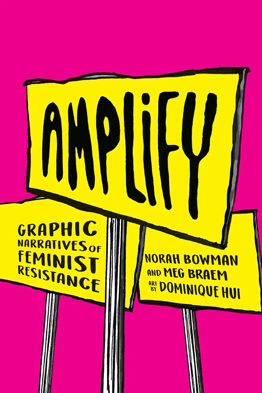Amplify: Graphic Narratives of Feminist Resistance - Image 1