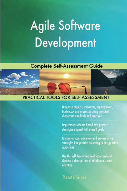 Agile Software Development Complete Self-Assessment Guide