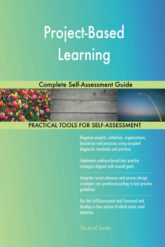 Project-Based Learning Complete Self-Assessment Guide