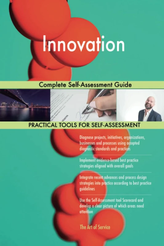 Innovation Complete Self-Assessment Guide