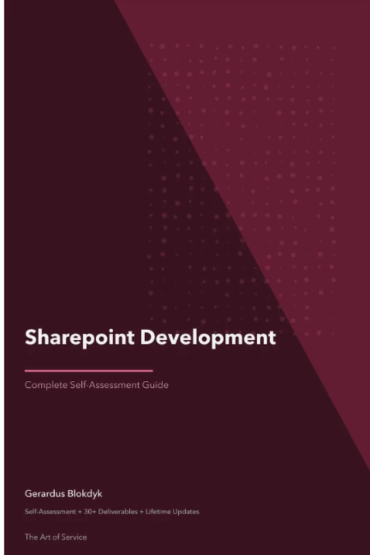 Sharepoint Development Complete Self-Assessment Guide
