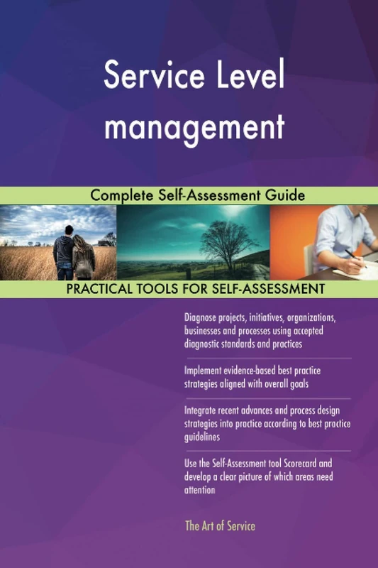 Service Level management Complete Self-Assessment Guide