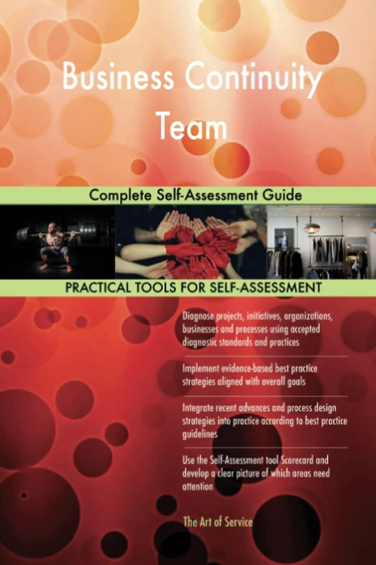 Business Continuity Team Complete Self-Assessment Guide