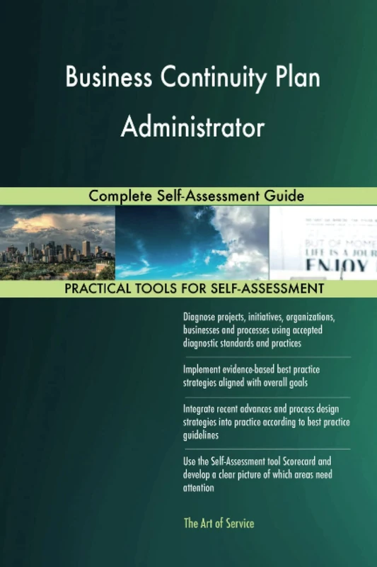 Business Continuity Plan Administrator Complete Self-Assessment Guide