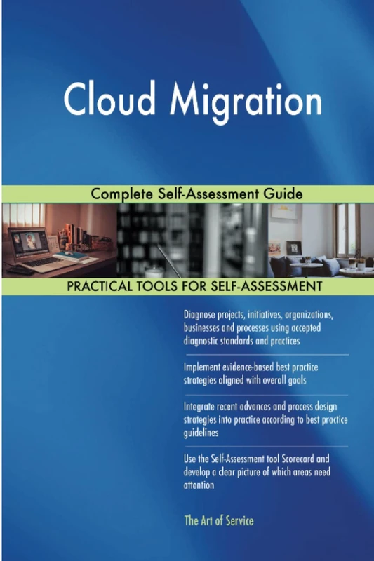 Cloud Migration Complete Self-Assessment Guide - Image 1