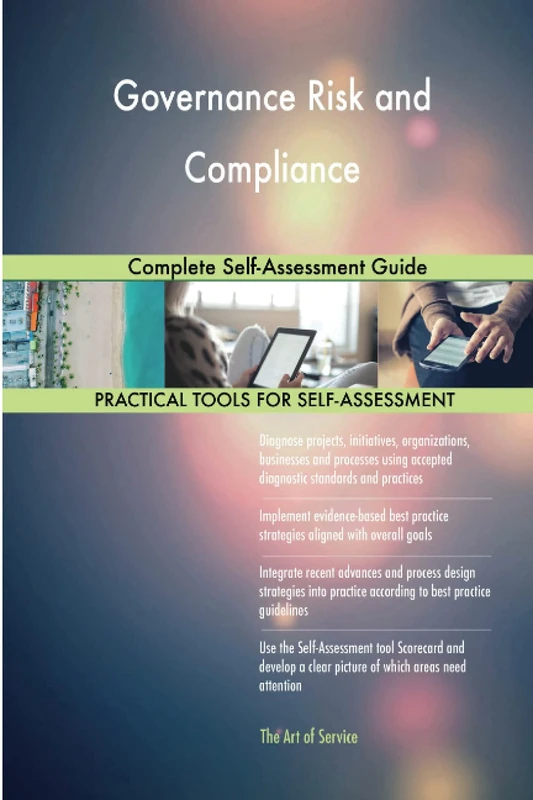 Governance Risk and Compliance Complete Self-Assessment Guide