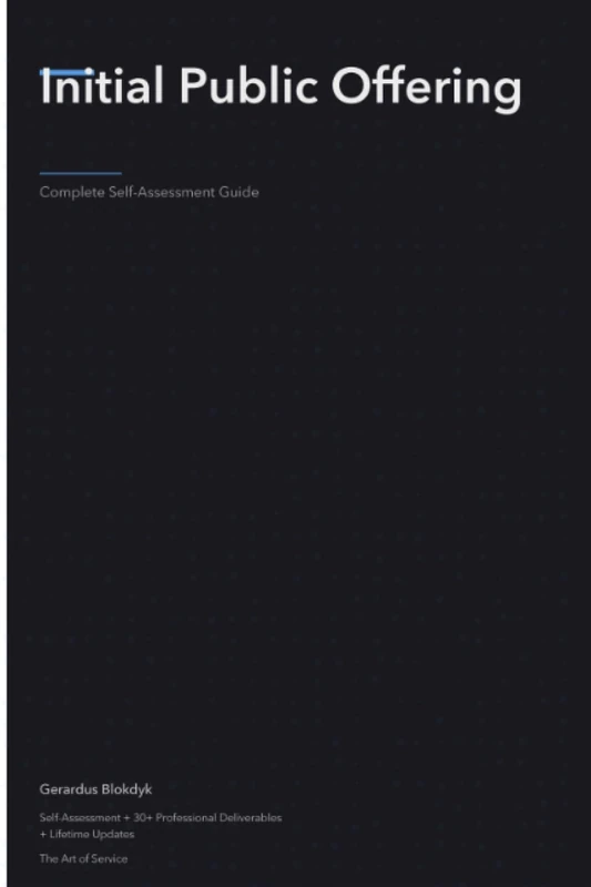 Initial Public Offering Complete Self-Assessment Guide