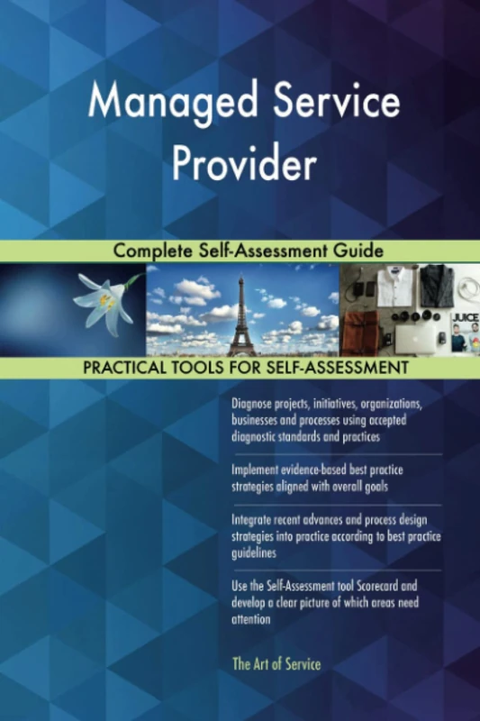 Managed Service Provider Complete Self-Assessment Guide