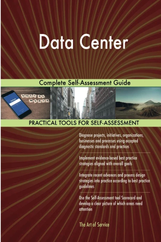 Data Center Complete Self-Assessment Guide