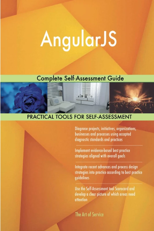 AngularJS Complete Self-Assessment Guide