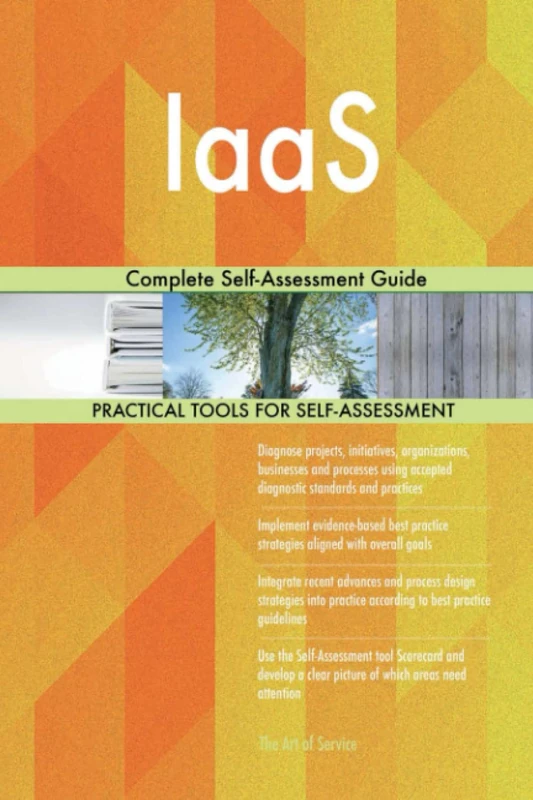 IaaS Complete Self-Assessment Guide