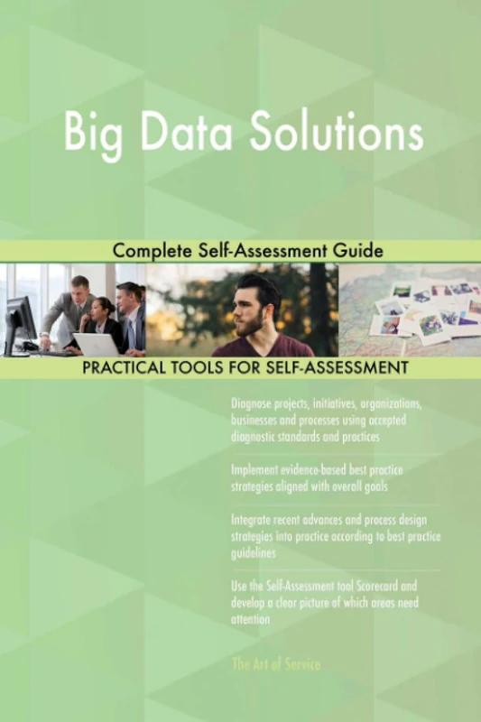 Big Data Solutions Complete Self-Assessment Guide