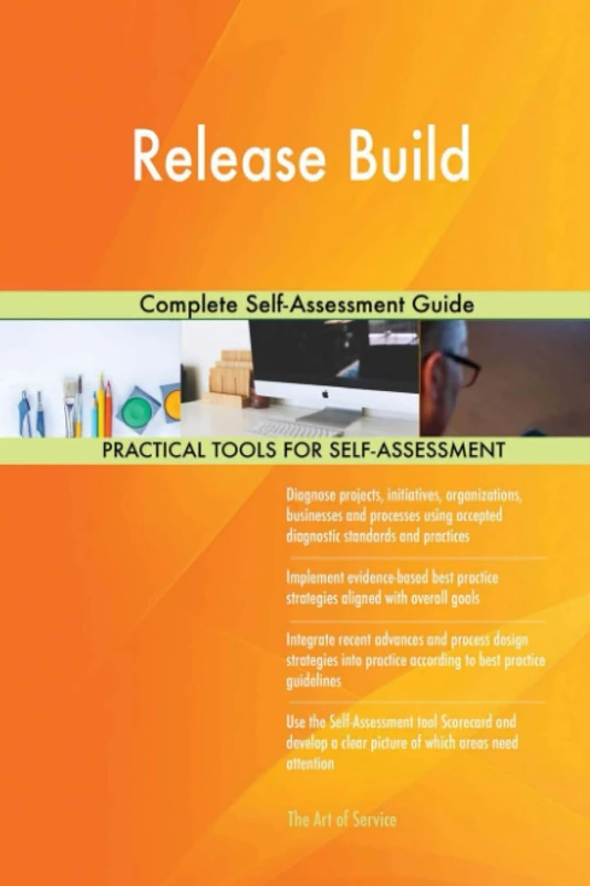 Release Build Complete Self-Assessment Guide