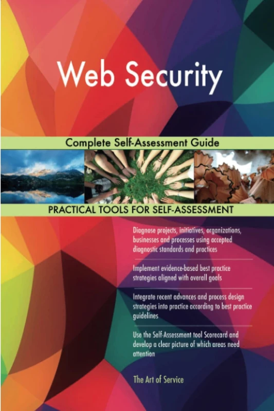 Web Security Complete Self-Assessment Guide