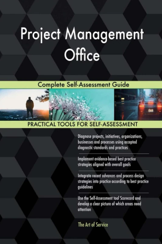 Project Management Office Complete Self-Assessment Guide