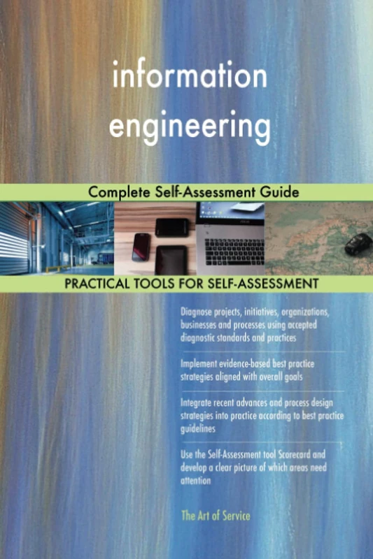 information engineering Complete Self-Assessment Guide