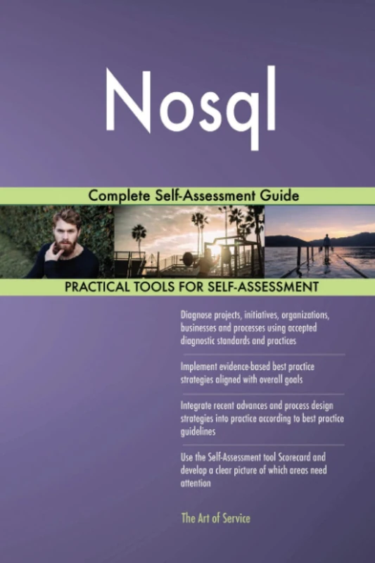 Nosql Complete Self-Assessment Guide