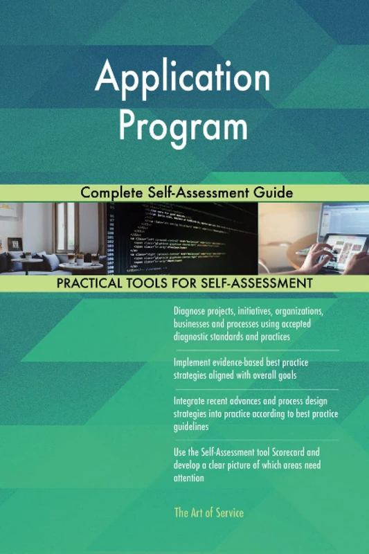 Application Program Complete Self-Assessment Guide