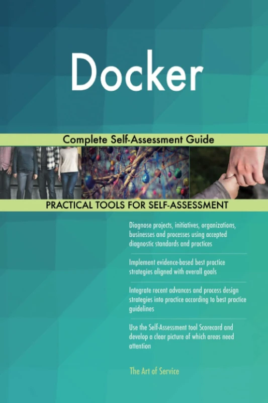 Docker Complete Self-Assessment Guide