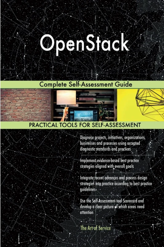 OpenStack Complete Self-Assessment Guide